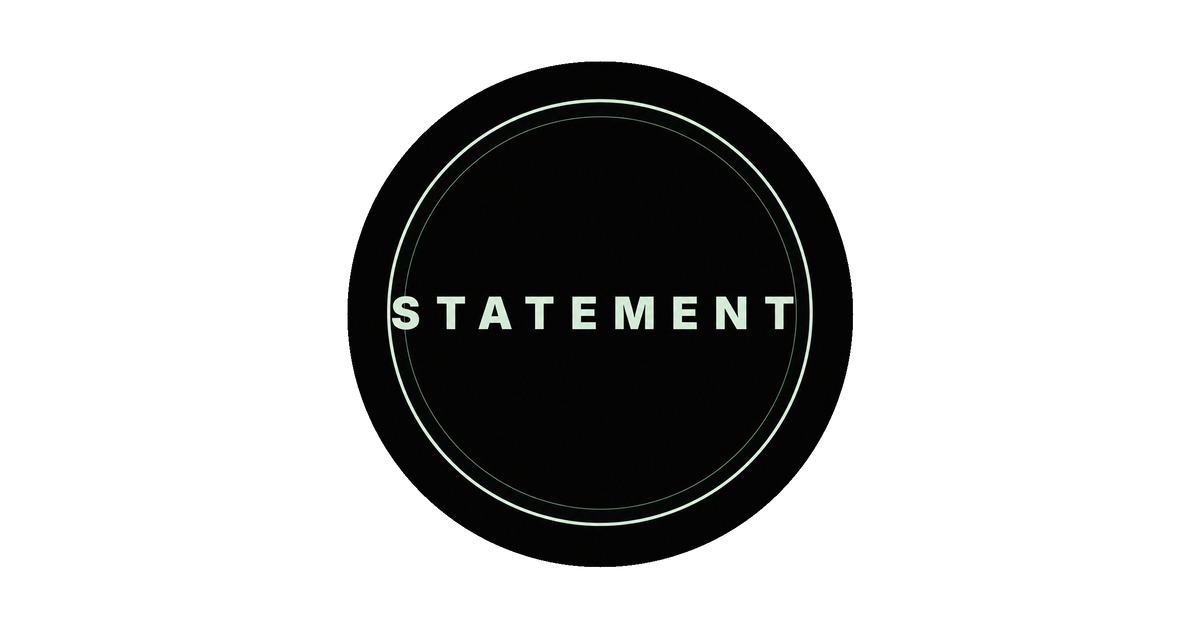 STATEMENT